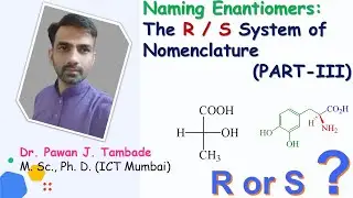 RS system of nomenclature part III