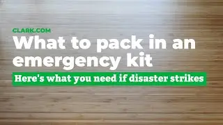 What to Pack in an Emergency Kit