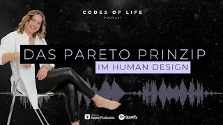 Das Pareto Prinzip im Human Design