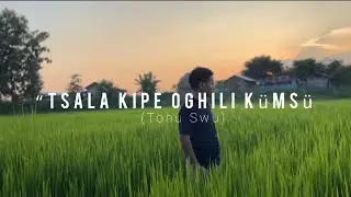 Tohu Swu || “Tsala kipe oghili kümsü 