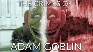 The Crimes of Adam Goblin
