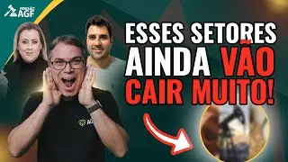[PREGÃO AGF - 26/09/2024] Esses setores ainda vão cair muito!