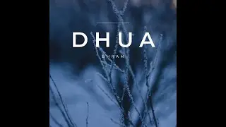 DHUA || OFFICIAL AUDIO || BHRAM
