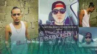 Elany FT baby boy - El Sonido De la calle - Pl Music - nuevo 2017