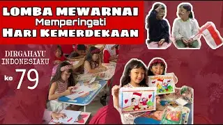 LOMBA MEWARNAI TAPI GAMBAR KITA JELEK GAESS HUHUHU | DIRGAHAYU INDONESIA KE 79 | LOMBA 17 AGUSTUSAN