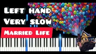 Married Life | Left Hand very slow | Easy Piano+Sheet Music