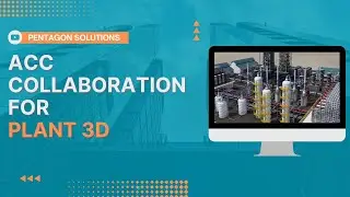 Collaborating Plant 3D with Autodesk Construction Cloud