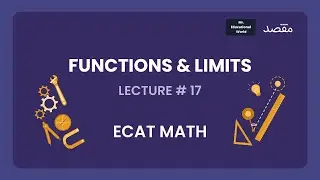 ECAT Math Crash Course 2022 | Lecture 17: Functions & Limits | Sir Asif