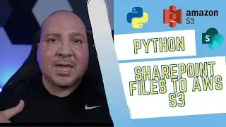 Python SharePoint files to AWS S3