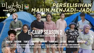 SEMUANYA RUNTUH MENJADI SATU! | E-CAMP S2 EP.4