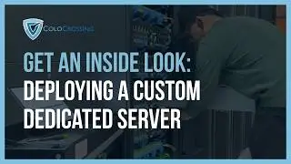 Get an inside look as we provision a custom dedicated server deployment