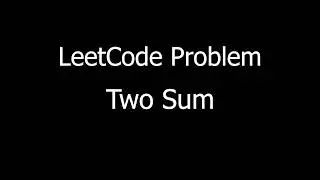 Two Sum Problem || LeetCode ||