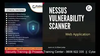 Nessus Vulnerability Scanner | Learn Cyber Security | Networking | ProSeek Training Center