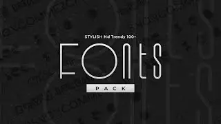 New Stylish Fonts Pack | 