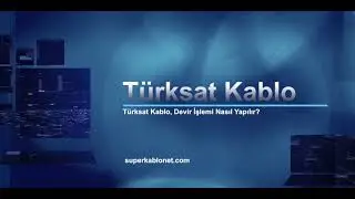 Türksat Kablo, Kablonet Abonelik Devir İşlemi Nasıl Yapılır?
