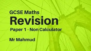 Last minute GCSE Maths revision non Calculator November 2021