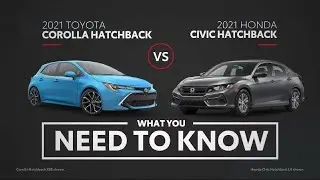2021 Toyota Corolla Hatchback vs. 2021 Honda Civic Hatchback - Competitive Hatchback Comparison