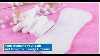 10 Important Things Every Girl Should Know About Her Periods