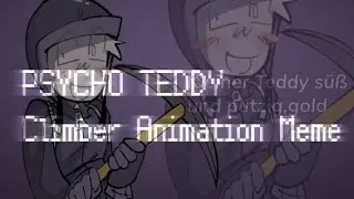 PSYCHO TEDDY || Animation Meme [ Endzone ]