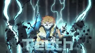 Kimetsu No Yaiba  [AMV] - Teeth - Perfect Beat Sync