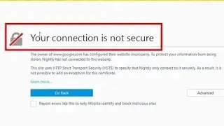 Fix your connection is not secure_Error code_ MOZILLA_PKIX_ERROR_NOT_YET_VALID_ISSUER_CERTIFICATE