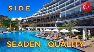 SIDE SEADEN QUALITY Resort & Spa 5* ALL INCLUSIVE / HOTEL REVIEW  🇹🇷 TÜRKIYE 