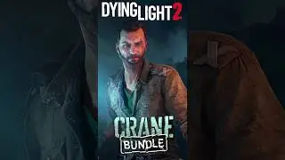 Get Crane Bundle in Dying Light 2 for Free #shorts