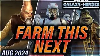 PRIORITY FARMING LIST: FARMING OVERLOAD EDITION (August 2024) #starwars #galaxyofheroes #swgoh