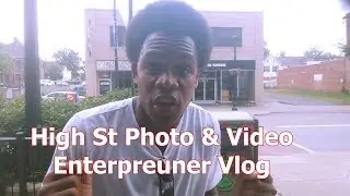 High St Photo & Video Entrepreneur Vlog Series
