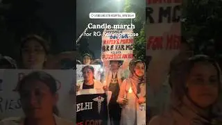 CANDLE MARCH for Kolkata case🕯️ 