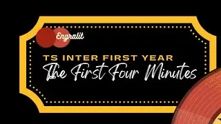 THE FIRST FOUR MINUTES | TS INTER | INTER FIRST YEAR ENGLISH | PROSE | JR INTER | NEW SYLLABUS |