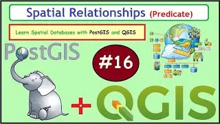 How to Handel Spatial Relationships of GIS Objects in PostGIS | PostgreSQL | 16 | 