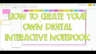 How to Make a Digital Interactive Notebook