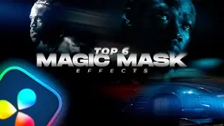6 POWERFUL Magic Mask Effects Every DaVinci Resolve Editor Should Know