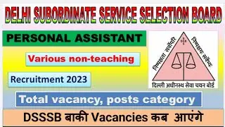 DSSSB various teaching and non-teaching posts recruitment 2023 || Junior personal assistant 2023