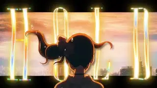 Hold - Monarch (AMV)