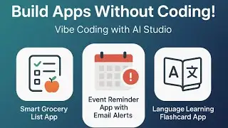 Build 3 Apps in 10 Minutes Without Writing single line of Code! | Vibe Coding with Google  AI Studio