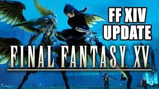 🔴 Final Fantasy XV & Final Fantasy XIV collaboration LIVE