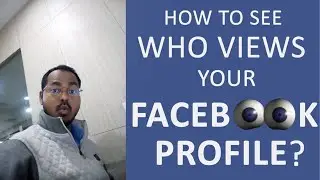 How To Check Who Visited My Facebook Profile -2019 | DigitalCaca