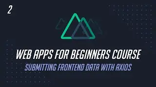 2. Submitting Frontend Data with Axios - How to Develop User Registration