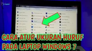 CARA ATUR UKURAN HURUF PADA LAPTOP WINDOWS 7