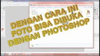 Cara Untuk Mengatasi Masalah Gambar Yang Tidak Bisa Dibuka di Adobe Photoshop