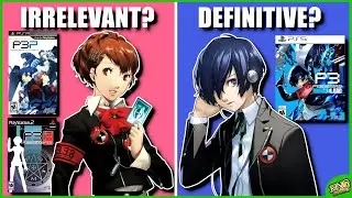 Is Persona 3 Reload Definitive? | Are Other Versions of P3 IRRELEVANT???