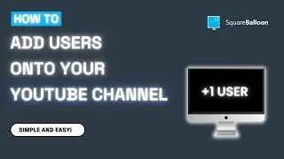 How to add a user to your YouTube channel