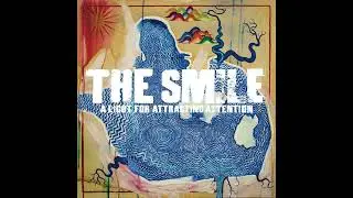 The Smile - The Same (Official Audio)
