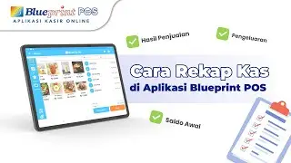 Tutorial Rekap Kas di Aplikasi Kasir Blueprint POS | BPVID#255