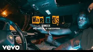 Korexx - War R Us (Official Music Video)