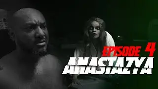 ANASTAZYA ( EP 4 )