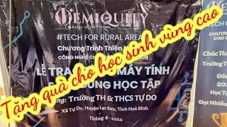 Tang qua hoc sinh vung cao 2024