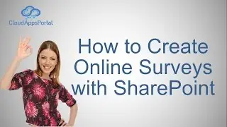 How to Create Online Surveys with SharePoint